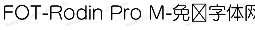 FOT-Rodin Pro M字体转换
